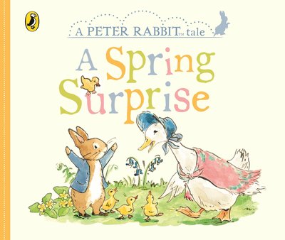 A Peter Rabbit Tale - A Spring Surprise